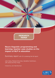 Neuro Linguistic Programming And Learning Teacher Case Studies On The Impact Of NLP In Education (Summary Report) Cover 180X255