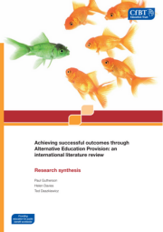 Achieving Successful Outcomes Through Alternative Education Provision An International Literature Review (Summary Report) Cover 180X255
