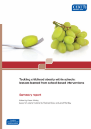 Tackling Childhood Obesity Within Schools A Review Of Interventions (Summary) Cover 180X255