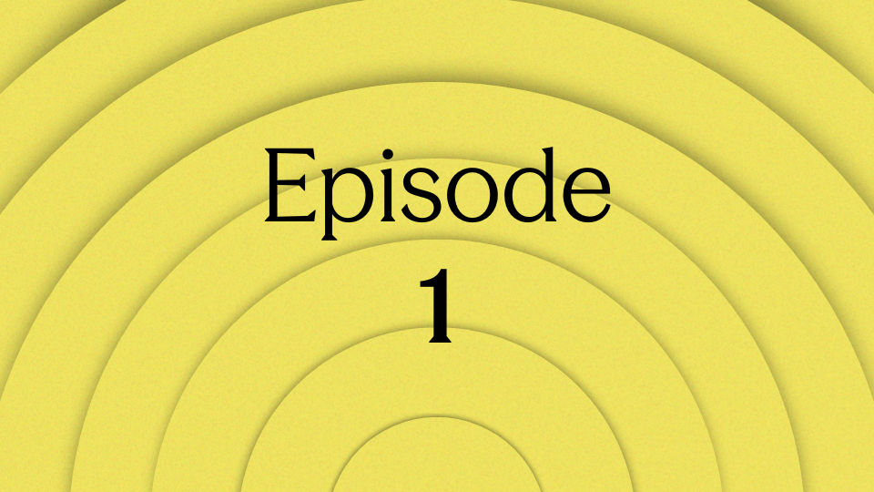 Episode 1