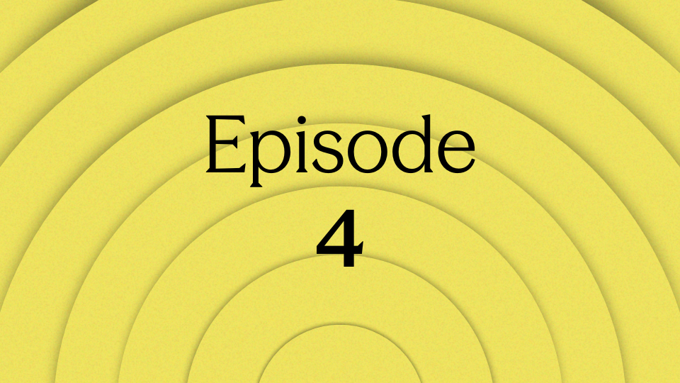 Episode 4